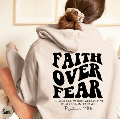 Faith Over Fear Sweatshirt,Christian Shirt,Bible Verse Hoodi Swag House Store